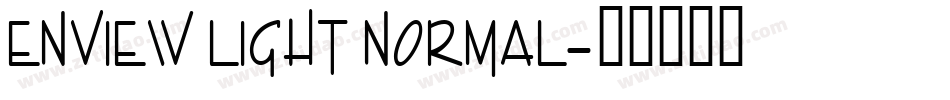 Enview Light Normal字体转换